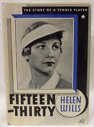 Fifteen-Thirty: The Story of a Tennis Player