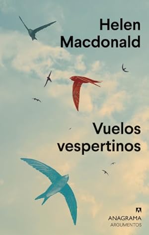 Seller image for Vuelos vespertinos / Vesper Flights -Language: spanish for sale by GreatBookPrices
