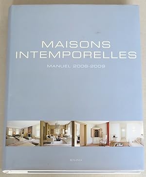 Seller image for Timeless Living: Handbook 2008-2009 = Maisons intemporelles. Manuel 2008-2009 = Tijdloos wonen. Handboek 2008-2009 for sale by Antikvariat Valentinska