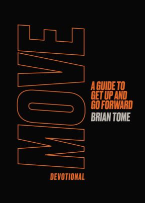 Image du vendeur pour Move Devotional: A Guide to Get Up and Go Forward mis en vente par ChristianBookbag / Beans Books, Inc.