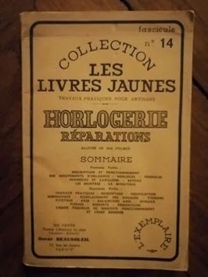 Horlogerie réparations Travaux pratiques pour artisans vers 1920 - BEAUSOLEIL Oscar - Technique P...