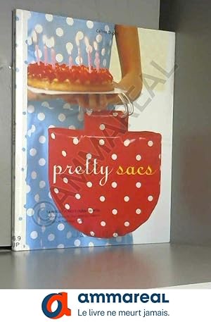Seller image for Pretty sacs for sale by Ammareal