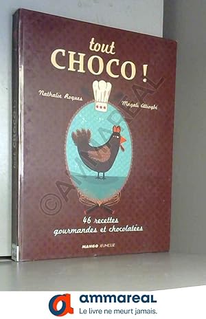 Imagen del vendedor de Tout choco ! a la venta por Ammareal