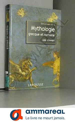 Bild des Verkufers fr Dictionnaire de la mythologie grecque et romaine zum Verkauf von Ammareal