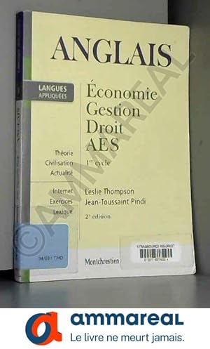 Imagen del vendedor de Anglais appliqu : Economie, Gestion, Droit, AES, 1er cycle a la venta por Ammareal