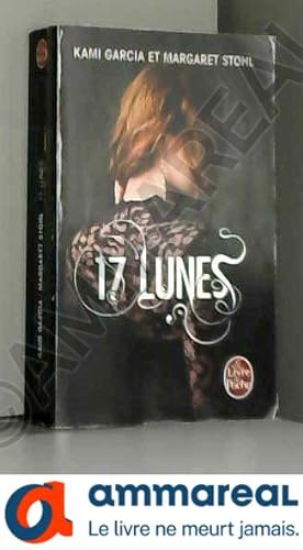Seller image for 17 Lunes (Sublimes cratures, Tome 2) for sale by Ammareal