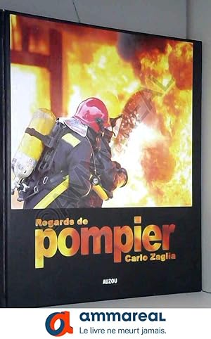 Bild des Verkufers fr Regards de pompier zum Verkauf von Ammareal