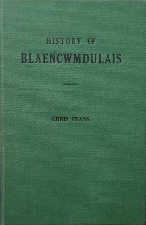 Blaencwmdulais : A Short History of the Social & Industrial Development of Onllwyn and Banwen-Pyr...