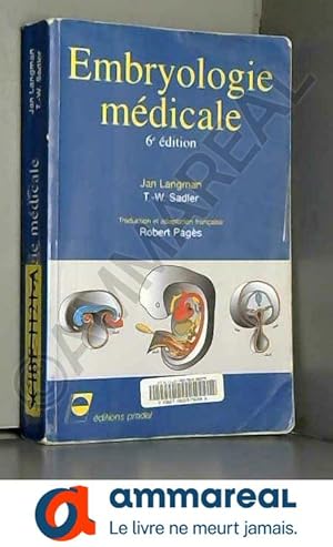 Image du vendeur pour Embryologie mdicale, 6e dition mis en vente par Ammareal