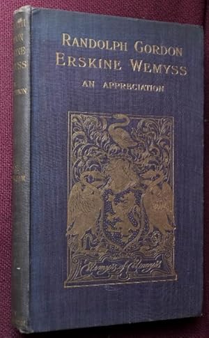 Randolph Gordon Erskine Wemyss : An Appreciation