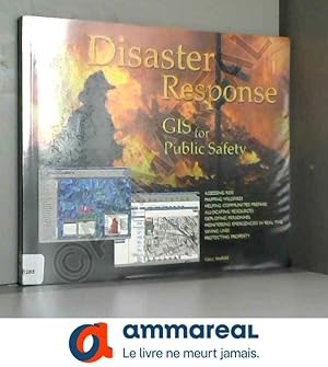 Bild des Verkufers fr Disaster Response: Gis for Public Safety zum Verkauf von Ammareal