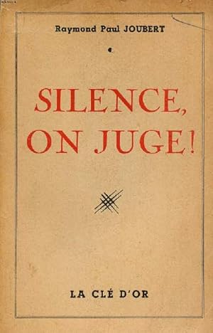 Immagine del venditore per Silence, on juge! venduto da Le-Livre