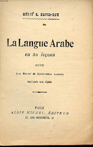 Imagen del vendedor de La langue arabe en 30 leons suivie d'un manuel de conversation courante applique aux rgles a la venta por Le-Livre