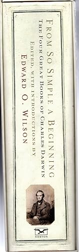 Seller image for From So Simple a Beginning: Darwin's Four Great Books (Voyage of the Beagle, The Origin of Species, The Descent of Man, The Expression of Emotions in Man and Animals) for sale by Dorley House Books, Inc.