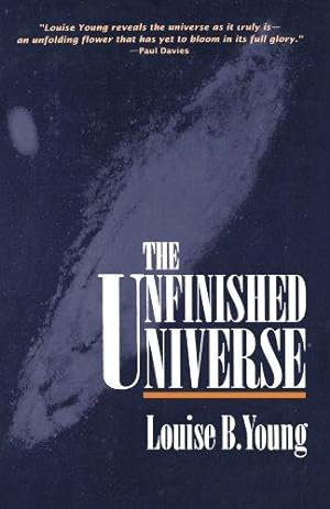 Seller image for The Unfinished Universe for sale by WeBuyBooks