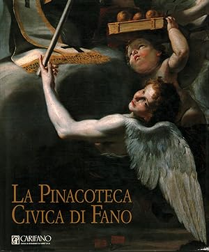 Immagine del venditore per La pinacoteca Civica di Fano Catalogo generale venduto da Di Mano in Mano Soc. Coop