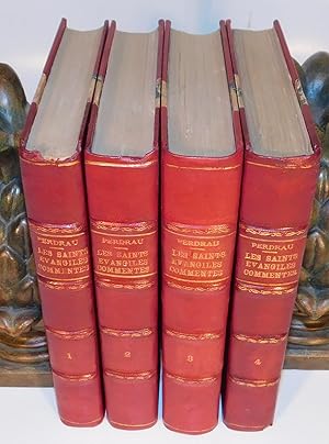 LES SAINTS ÉVANGILES COMMENTÉS (complet en 4 volumes reliés, 1897)