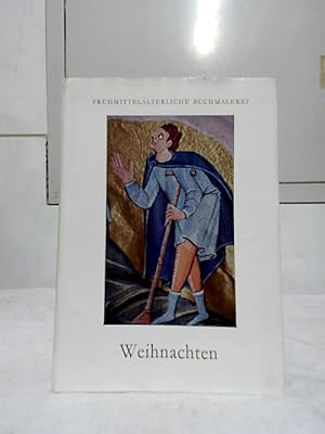 Weihnachten : Farbige Buchmalerei aus der Zeit der Ottonen. Hrsg.: Hans Asmussen / Frühmittelalte...
