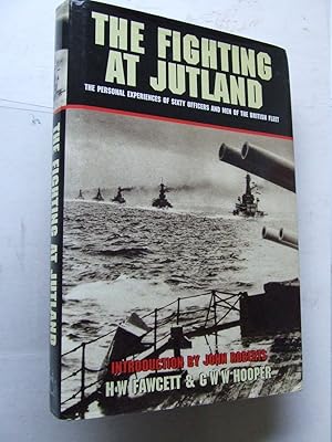 Seller image for The Fighting at Jutland, the personal experiences of sixty officers and men of the British fleet for sale by McLaren Books Ltd., ABA(associate), PBFA