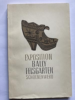 Exposition Bally Felsgarten - Schoenenwerd. Guide du Musée de la Chaussure.