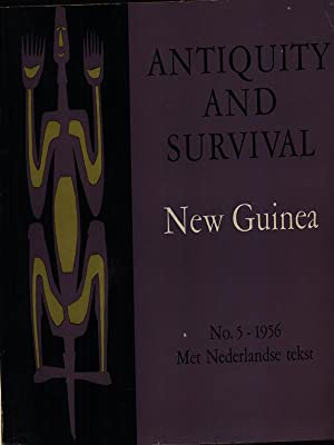 Seller image for Antiquity and survival No. 5 : New Guinea for sale by Joseph Burridge Books