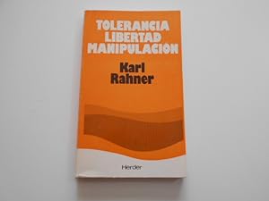 Imagen del vendedor de Tolerancia, libertad, manipulacin a la venta por Librera Camino Bulnes