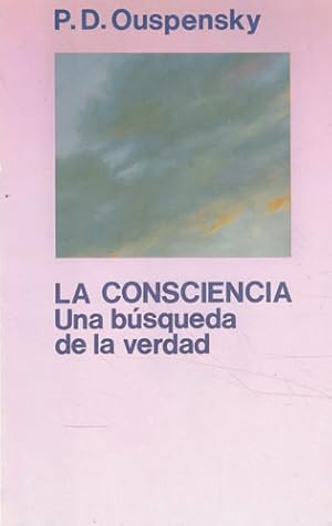 Imagen del vendedor de La consciencia. Una bsqueda de la verdad a la venta por Librera Cajn Desastre