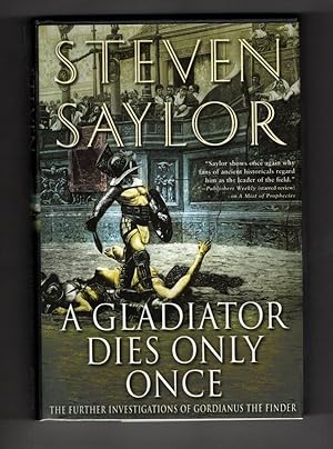Seller image for A Gladiator Dies Only Once by Steven Saylor (First Edition) for sale by Heartwood Books and Art
