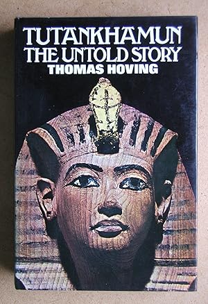 Image du vendeur pour Tutankhamun: The Untold Story. mis en vente par N. G. Lawrie Books