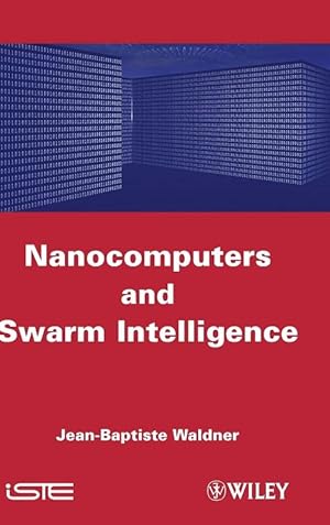 Seller image for Nanocomputers and swarm intell for sale by Die Buchgeister