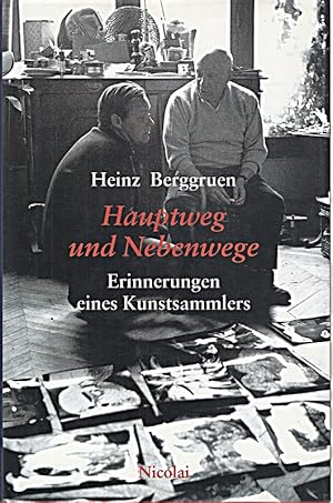 Seller image for Hauptweg und Nebenwege: Erinnerungen eines Kunstsammlers for sale by Die Buchgeister