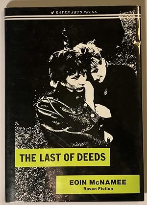 Imagen del vendedor de THE LAST OF DEEDS a la venta por Northern Lights Rare Books and Prints