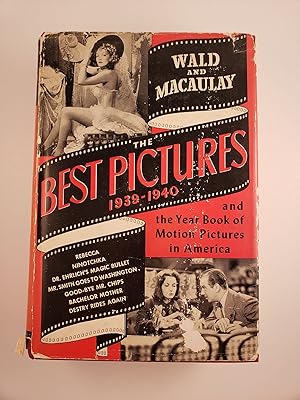 Seller image for The Best Pictures of 1939-1940 and the Year Book of Motion Pictures in America for sale by WellRead Books A.B.A.A.