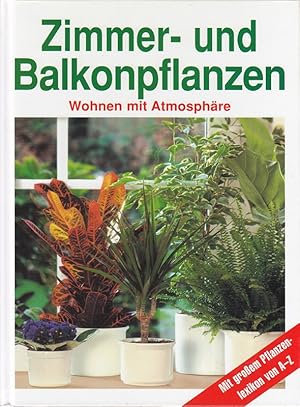 Seller image for Zimmer- und Balkonpflanzen (Handbook) for sale by Die Buchgeister