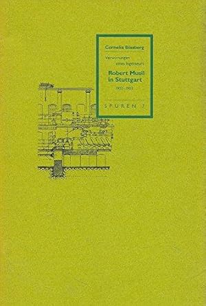 Bild des Verkufers fr Robert Musil in Stuttgart : Verwirrungen eines Ingenieurs ; 1902 - 1903. zum Verkauf von Die Buchgeister