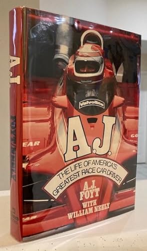 Seller image for A.J. My Life As America's Greatest Race Car Driver (FIRST PRINTING) for sale by Foster Books, Board of Directors FABA