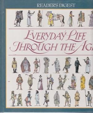 Seller image for Reader's Digest Everyday Life Through the Ages for sale by Robinson Street Books, IOBA