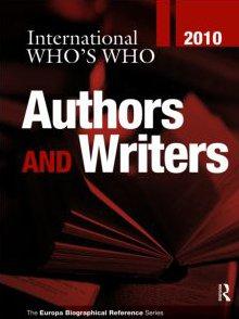 Bild des Verkufers fr International Who's Who of Authors & Writers 2010 (International Who's Who of Authors and Writers) zum Verkauf von WeBuyBooks
