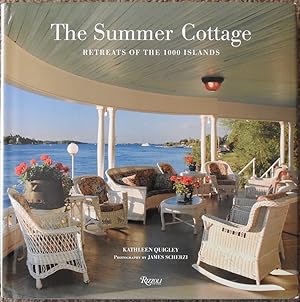 The Summer Cottage : Retreats of the 1000 Islands
