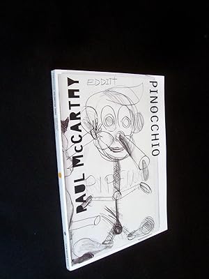 Paul McCarthy : Pinocchio -