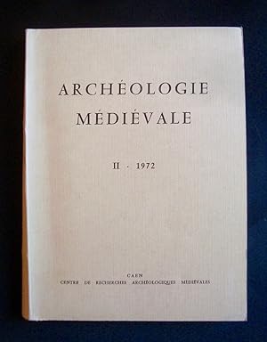 Archéologie médiévale - Tome : II - 1972 -