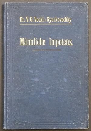 Seller image for Pathologie und Therapie der mnnlichen Impotenz. for sale by Antiquariat Rainer Schlicht