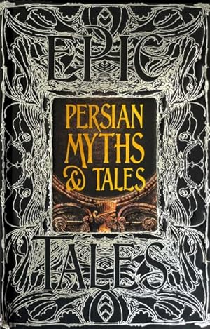 Bild des Verkufers fr Persian Myths & Tales : Epic Tales zum Verkauf von GreatBookPrices