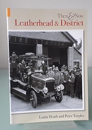 Leatherhead & District Then & Now