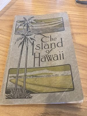 Seller image for The Island of Hawaii for sale by BROWNVILLE EDUCATION CENTER FOR THE ARTS