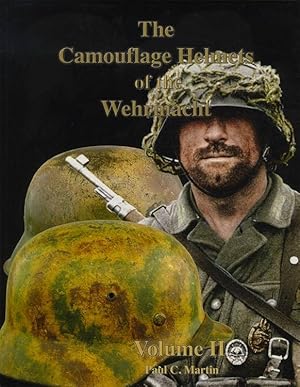 Bild des Verkufers fr The Camouflage Helmets of the Wehrmacht Volume 2 zum Verkauf von Collector Bookstore