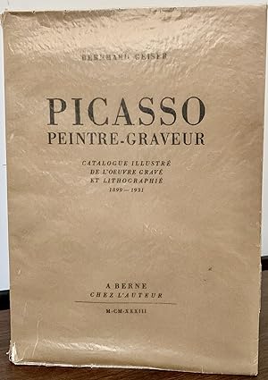 Imagen del vendedor de Picasso Peintre-Graveur; Catalogue Illustre De L'Oeuvre Grave Et Lithographie 1899-1931 a la venta por Royoung Bookseller, Inc. ABAA