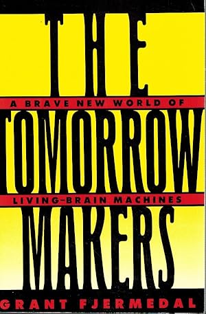 Seller image for THE TOMORROW MAKERS for sale by Z-A LLC