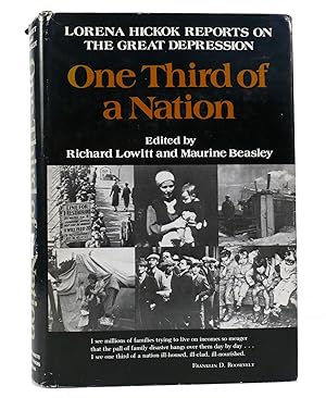 Imagen del vendedor de ONE THIRD OF A NATION Lorena Hickok Reports on the Great Depression a la venta por Rare Book Cellar