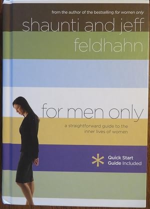 For Men Only: A Straightforward Guide to the Inner Lives of Women